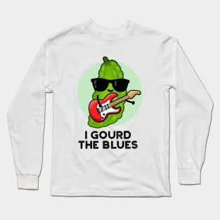 I Gourd The Blues Cute Veggie Pun Long Sleeve T-Shirt